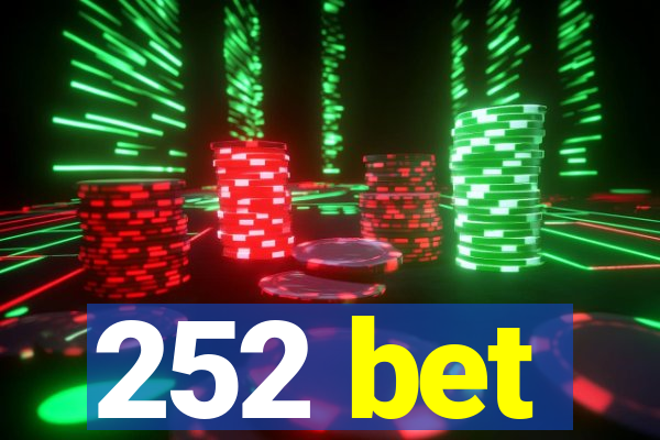 252 bet